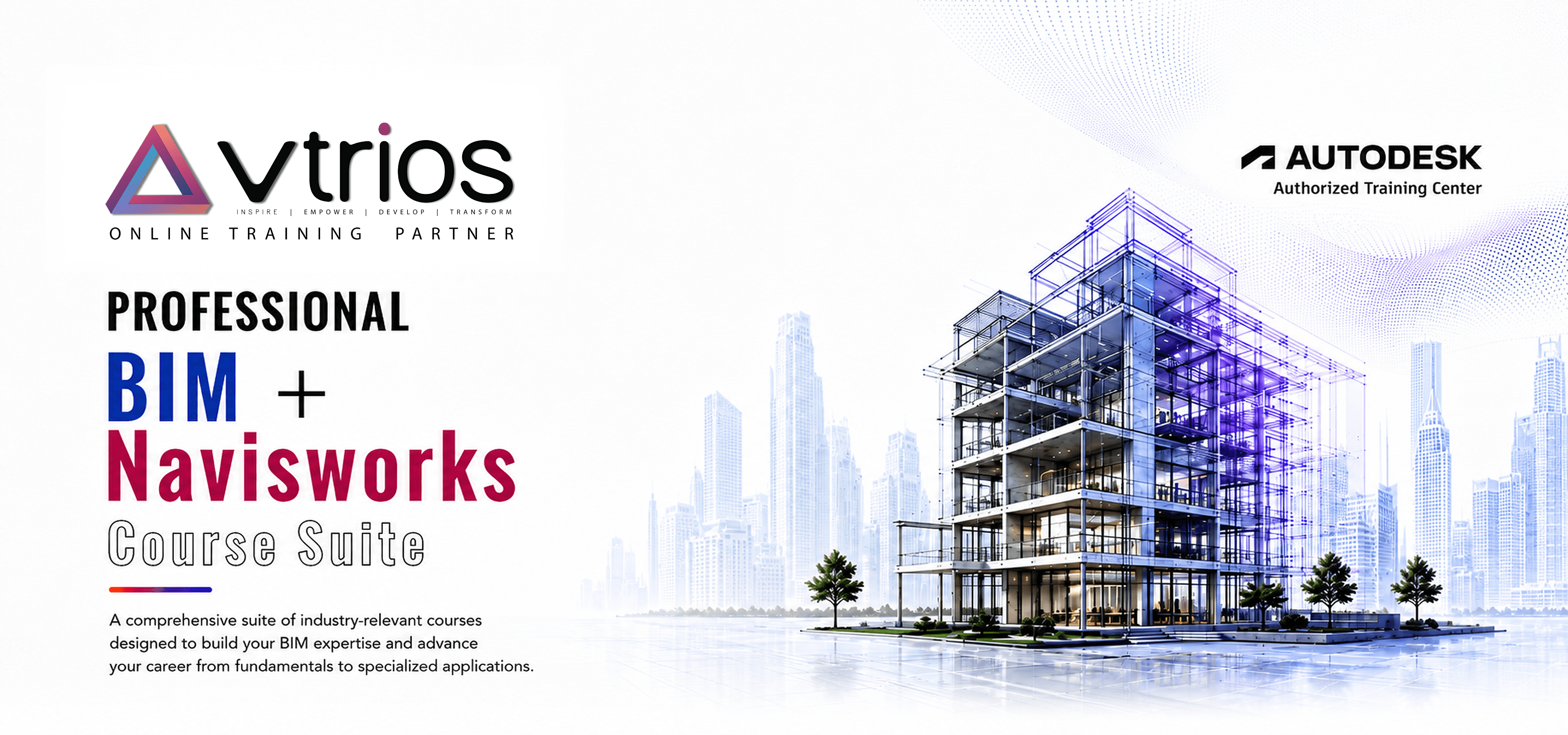 Vtrios professional BIM and Navisworks course suite